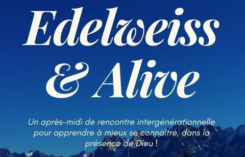 Edelweiss & Alive