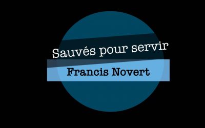 Sauvés pour servir