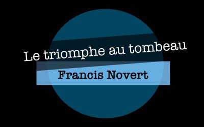 Le triomphe au tombeau